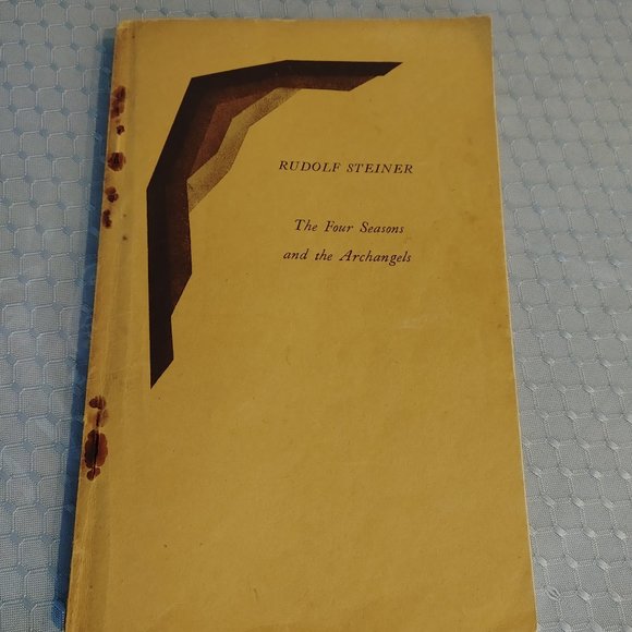 The Four Seasons and the Archangels by Rudolf Steiner 1947